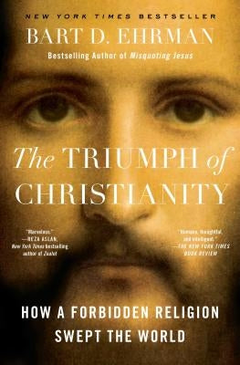 Book cover for "The Triumph of Christianity" by Simon & Schuster, featuring religious imagery and historical design elements.