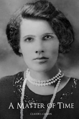 A Matter of Time: The Story of Grace Paperback Createspace Independent Publishing Platform