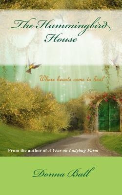 The Hummingbird House Paperback Blue Merle Publishing