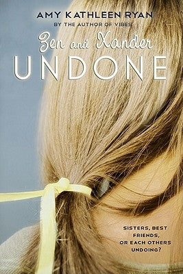 Zen and Xander Undone Paperback Clarion Books