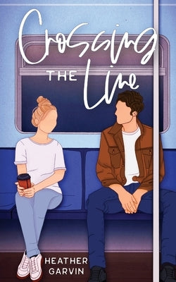 Crossing the Line Paperback Tuskan Publishing LLC
