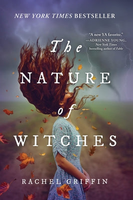 The Nature of Witches by Griffin, Rachel