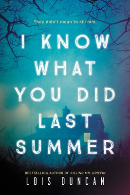 I Know What You Did Last Summer by Duncan, Lois