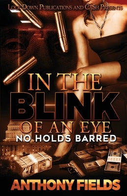 In the Blink of an Eye Paperback Lock Down Publications