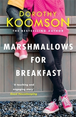 Marshmallows for Breakfast by Koomson, Dorothy