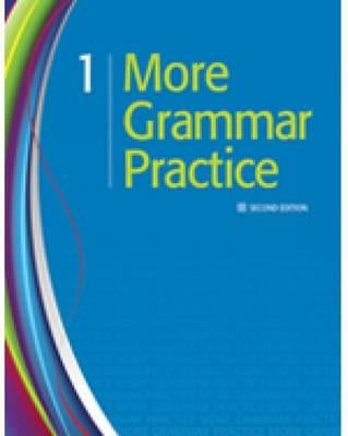 More Grammar Practice 1 by Heinle