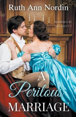 A Perilous Marriage Paperback Ruth Ann Nordin
