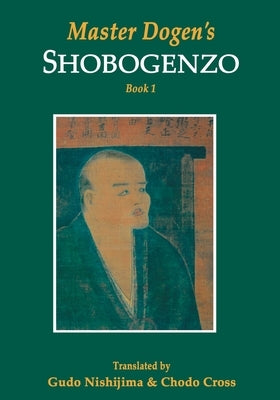 Master Dogen's Shobogenzo Booksurge Publishing