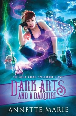 Dark Arts and a Daiquiri Dark Owl Fantasy Inc