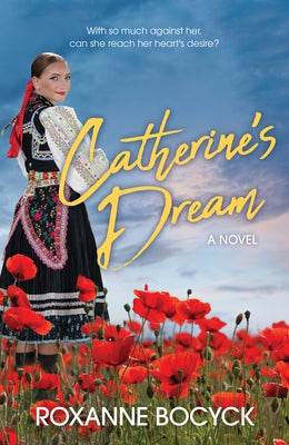 Catherine's Dream: A Story of Spirit and Courage Paperback Morgan James Fiction