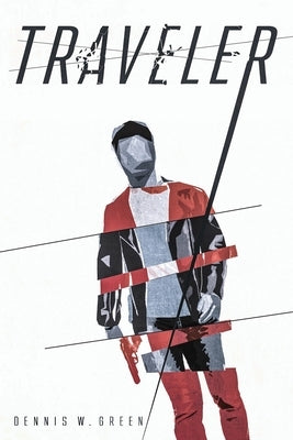 Traveler by Green, Dennis W.