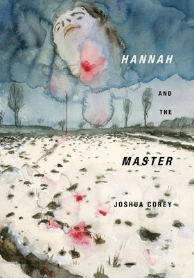 Hannah and the Master by Corey, Joshua
