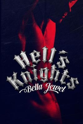 Hell's Knights by Jewel, Bella