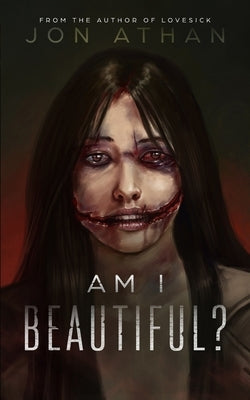 Am I Beautiful? by Athan, Jon