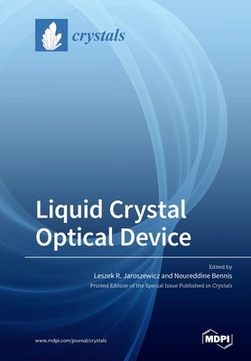 Liquid Crystal Optical Device Paperback Mdpi AG