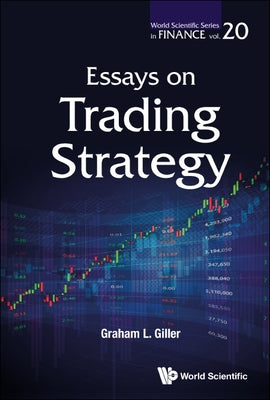 Essays on Trading Strategy by Giller, Graham L.