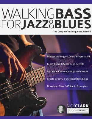 Walking Bass for Jazz and Blues by Clark, Nick