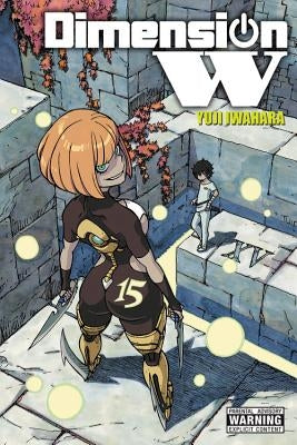 Dimension W, Vol. 15 by Iwahara, Yuji