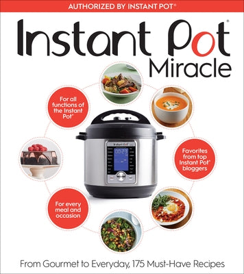 Paperback copy of Instant Pot Miracle cookbook by Harvest Publications featuring 175 gourmet and everyday recipes.