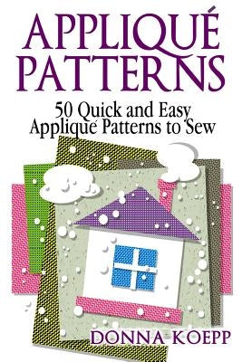 Applique Patterns by Koepp, Donna