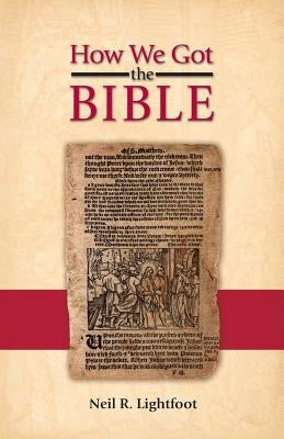 How We Got the Bible Paperback Abilene Christian University Press