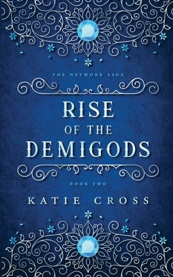 Rise of the Demigods Paperback Kcw