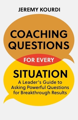 Coaching Questions for Every Situation Paperback Nicholas Brealey Publishing