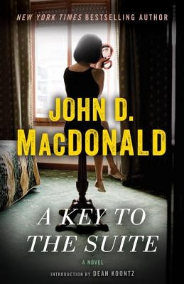 A Key to the Suite by MacDonald, John D.