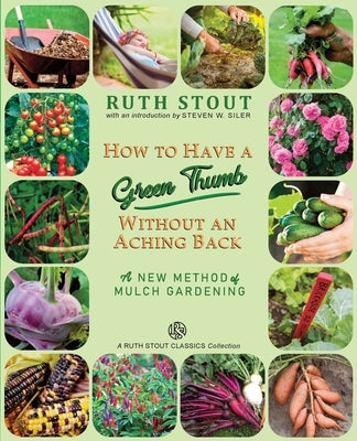 Paperback book titled "How to Have a Green Thumb Without an Aching Back" by 12 Sirens, featuring gardening and mulch techniques.