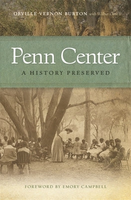 Penn Center: A History Preserved Paperback University of Georgia Press