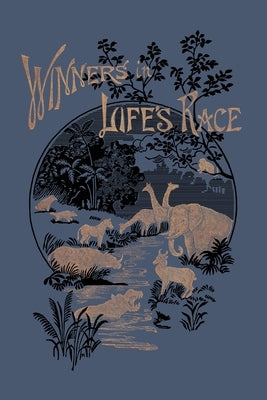 Winners in Life's Race (Yesterday's Classics) Paperback Yesterday's Classics