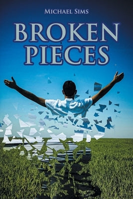 Broken Pieces Paperback Covenant Books