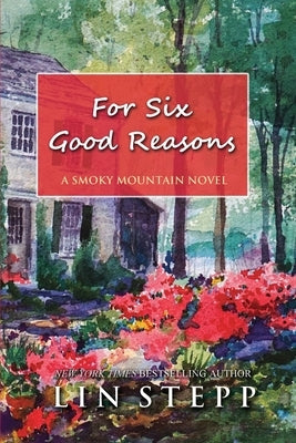 For Six Good Reasons Paperback Mountain Hill Press