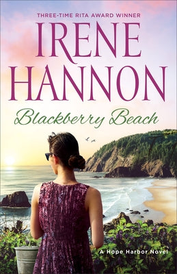 Blackberry Beach: A Hope Harbor Novel Paperback Fleming H. Revell Company