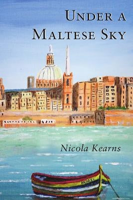 Under a Maltese Sky Paperback Independently Published