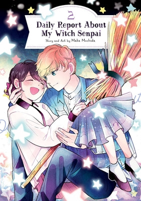 Daily Report about My Witch Senpai Vol. 2 by Mochida, Maka