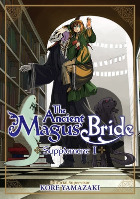 The Ancient Magus' Bride Supplement I by Yamazaki, Kore