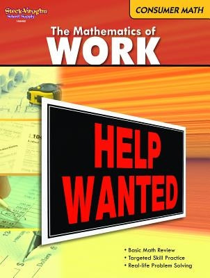 Consumer Mathematics: Reproducible the Mathematics of Work Paperback Steck-Vaughn