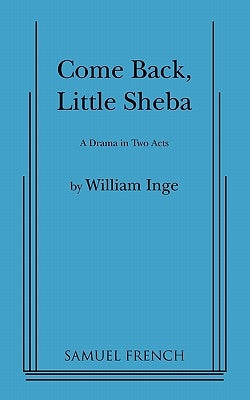 Come Back, Little Sheba by Inge, William