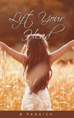 Lift Your Head Paperback Bookleaf Publishing