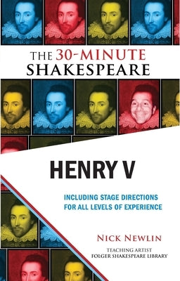 Henry V: The 30-Minute Shakespeare Paperback Nicolo Whimsey Press