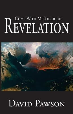 Come With Me Through Revelation Paperback True Potential