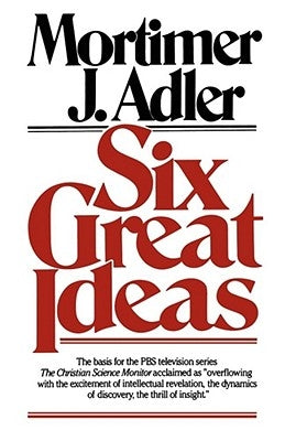 Six Great Ideas Touchstone Books