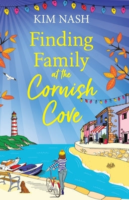 Finding Family at the Cornish Cove Paperback Boldwood Books Ltd