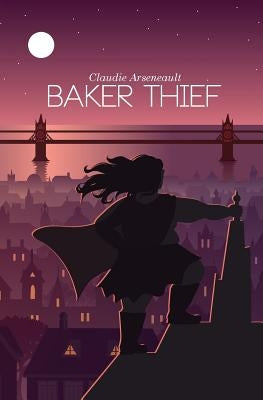 Baker Thief Paperback Claudie Arseneault