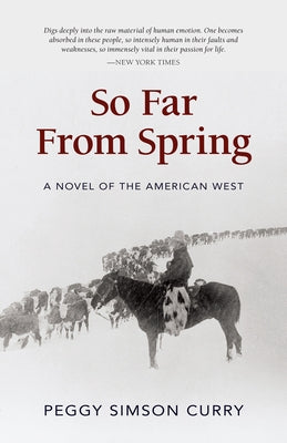 So Far from Spring Paperback Westwinds Press