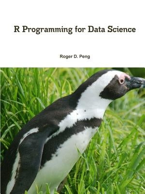 R Programming for Data Science by Peng, Roger