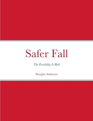 Safer Fall by Anderson, Doug