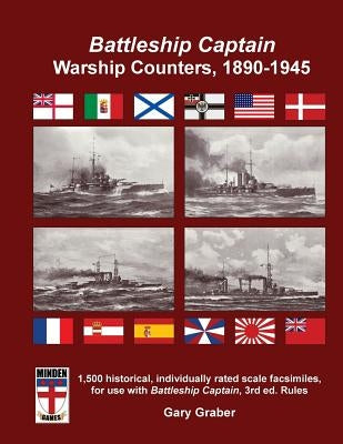 Battleship Captain Warship Counters, 1890-1945 Paperback Createspace Independent Publishing Platform