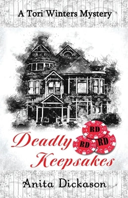 Deadly Keepsakes: A Tori Winters Mystery Paperback Mystic Circle Books